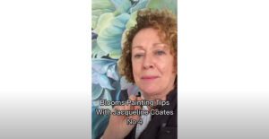 Blooms Painting Tips with Jacqueline Coates No 4- Don't be mean with the paint